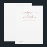 Rose Gold Calligraphy Wedding Well Wishes   Advice Card<br><div class="desc">This rose gold calligraphy wedding well wishes advice card is perfect for a rustic wedding. The simple and elegant design features classic and fancy script typography in rose gold and white. These cards are perfect for a wedding, bridal shower, baby shower, graduation party & more. Personalize the cards with the...</div>