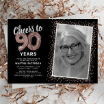 Rose Gold Cheers to 90th Birthday Photo Invitation<br><div class="desc">Elegant ninetieth birthday party invitations featuring a stylish black background that can be changed to any colour,  a photo of the birthday girl / boy,  rose gold sparkly glitter,  ninety rose gold hellium balloons,  and a modern 90th birthday celebration text template that is easy to personalize.</div>