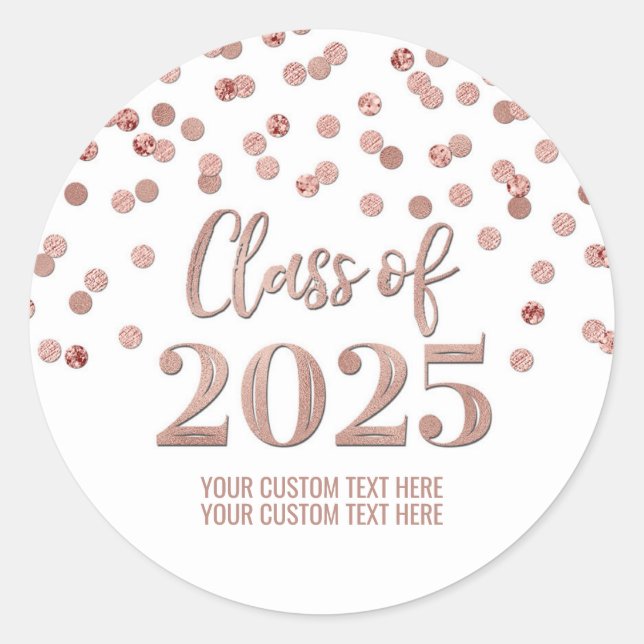 Rose Gold Confetti Graduation 2025 Classic Round Sticker (Front)