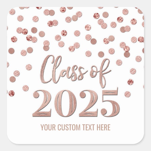 Rose Gold Confetti Graduation 2025  Square Sticker (Front)