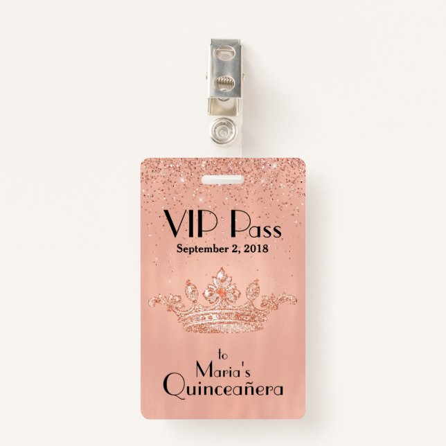 Rose Gold Crown Quinceañera VIP Badge (Front with Clip)