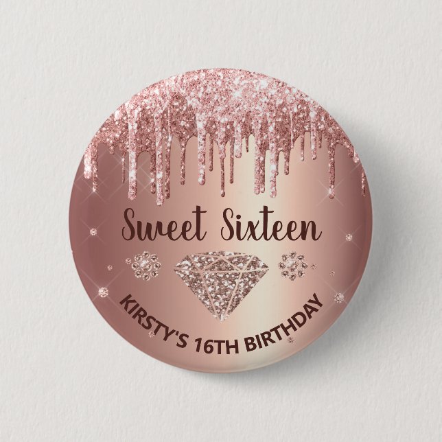Rose Gold Dripping Glitter & Diamond Sweet 16 2 Inch Round Button (Front)