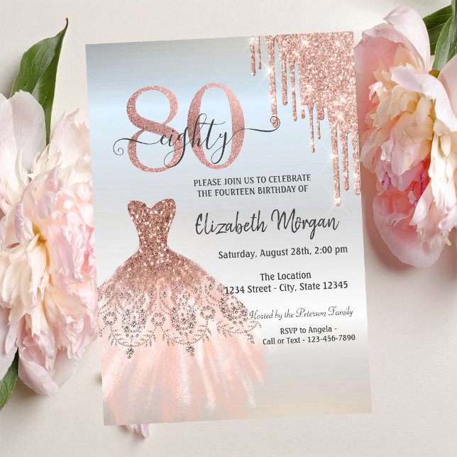 Rose Gold  Drips Dress Silver 80th Birthday  Invitation (Creator Uploaded)