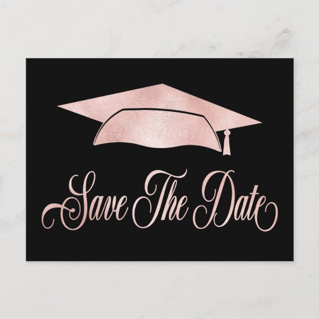 Rose Gold Elegant Graduation Cap Save The Date Announcement Postcard (Front)