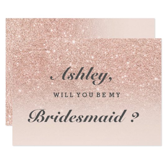 Rose gold faux glitter pink ombre be my bridesmaid card
