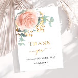 Rose gold floral greenery elegant birthday thank you card<br><div class="desc">A modern and elegant birthday thank you card. A chic white background. Decorated with a rose gold and blush pink roses, florals flowres and green watercolored eucalyptus leaves, sprigs, greenery and faux gold sprigs. Black and golden letters. On the front the text: Thank You, name, and a date. Back: Template...</div>