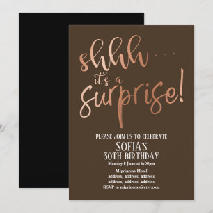 Rose Gold Foil , shhh it's a Surprise party Invitation