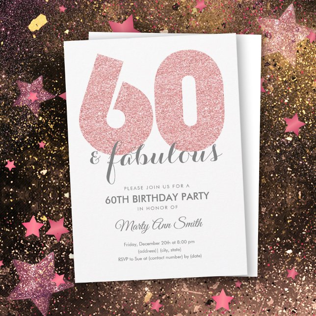 Rose Gold Glitter 60 & Fabulous Birthday Party Invitation (Creator Uploaded)