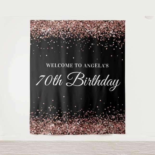 Rose Gold Glitter and Black 70th Birthday Welcome Tapestry (Front)
