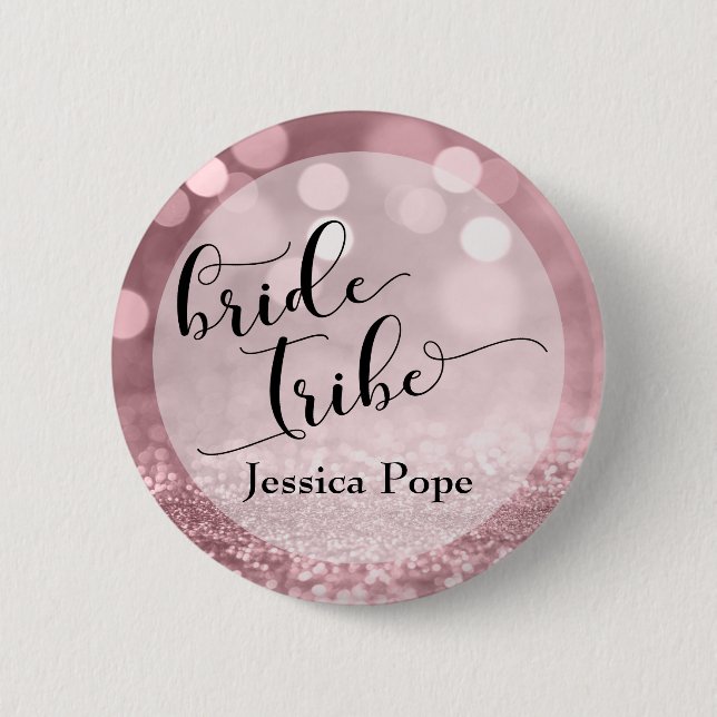 Rose Gold Glitter Bokeh Typography Bride Tribe 2 Inch Round Button (Front)