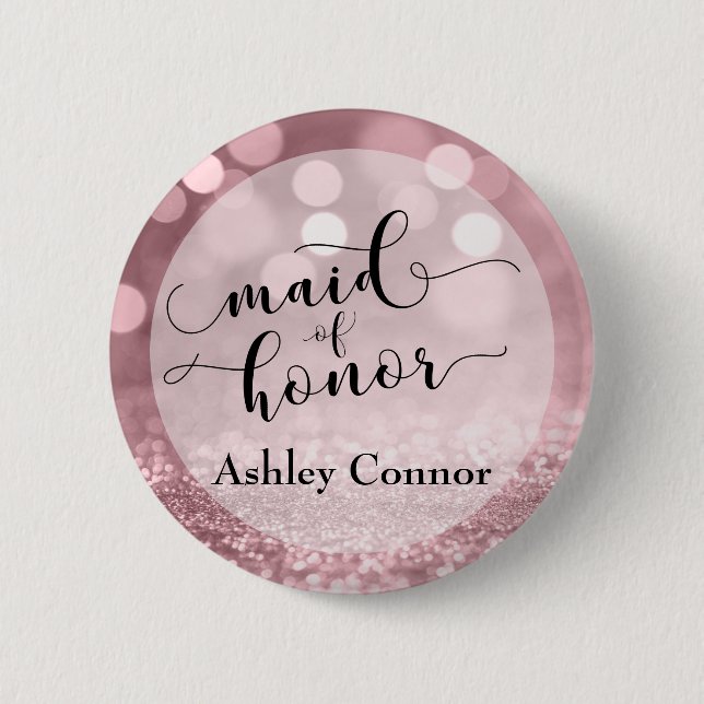 Rose Gold Glitter Bokeh & Typography Maid of Honou 2 Inch Round Button (Front)