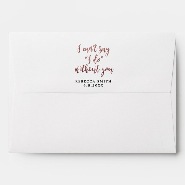 rose gold glitter can't say I do lined envelopes (Back (Top Flap))