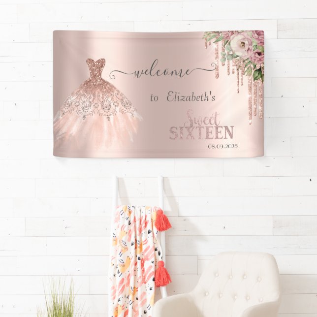 Rose Gold Glitter Drips,Dress Flowers Sweet 16    Banner (Insitu)
