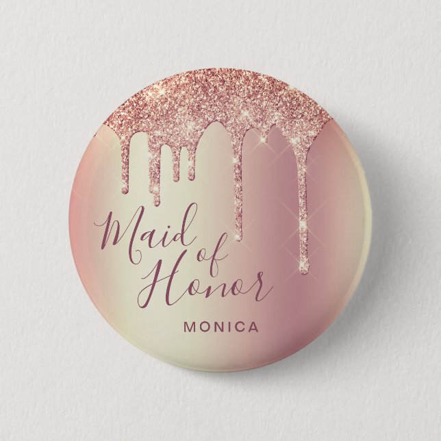 Rose gold glitter drips maid of honour 2 inch round button (Front)