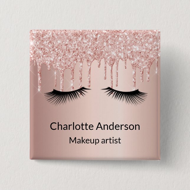 Rose gold glitter drips makeup artist name tag 2 inch square button (Front)