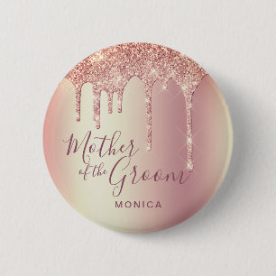 Rose gold glitter drips mother of the groom 2 inch round button