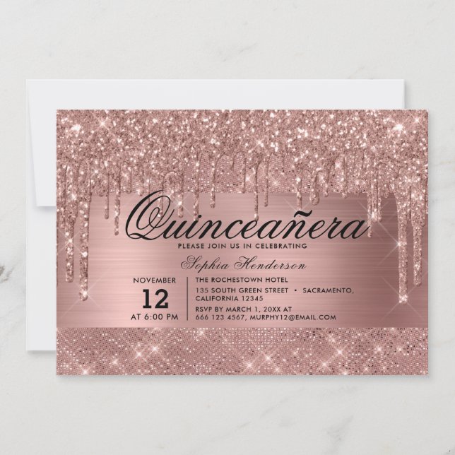 Rose Gold Glitter Drips Quinceañera Invitation (Front)