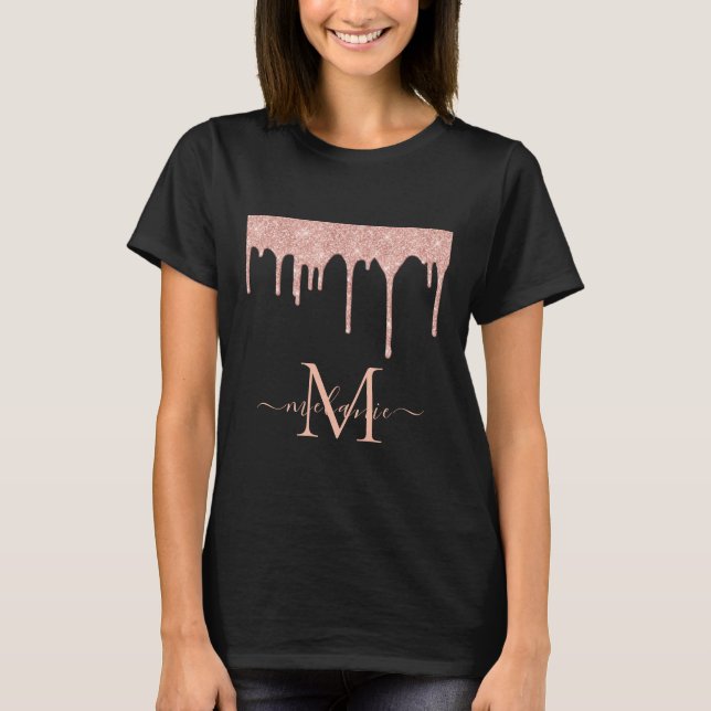 Rose Gold Glitter Drips T-Shirt Custom Letter Name (Front)