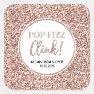 Rose Gold Glitter Pop Fizz Clink Bridal Shower Square Sticker