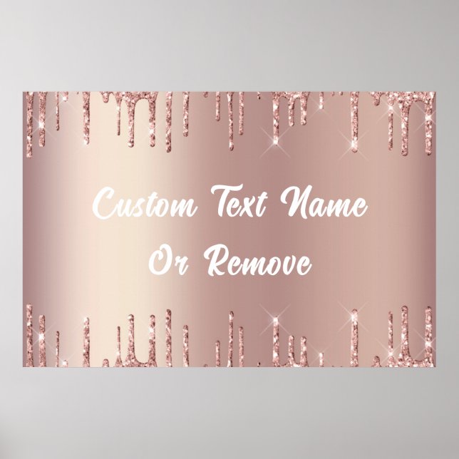 Rose Gold Glitter Poster with Custom Text (Front)