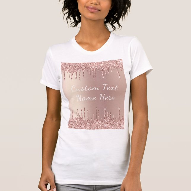 Rose Gold Glitter T-Shirt with Custom Text (Front)