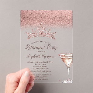 Rose Gold Glitter Tiara Martini Glass Retirement  Acrylic Invitations