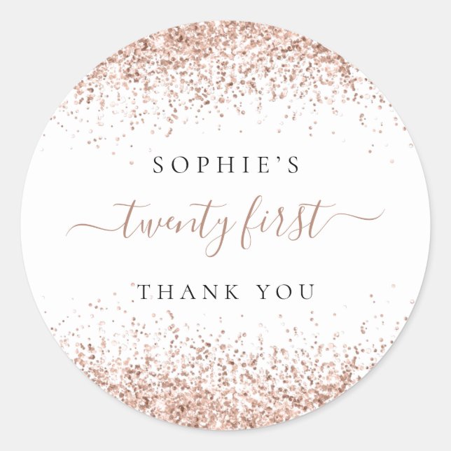 Rose Gold Glitter Twenty First Birthday Thank You Classic Round Sticker (Front)