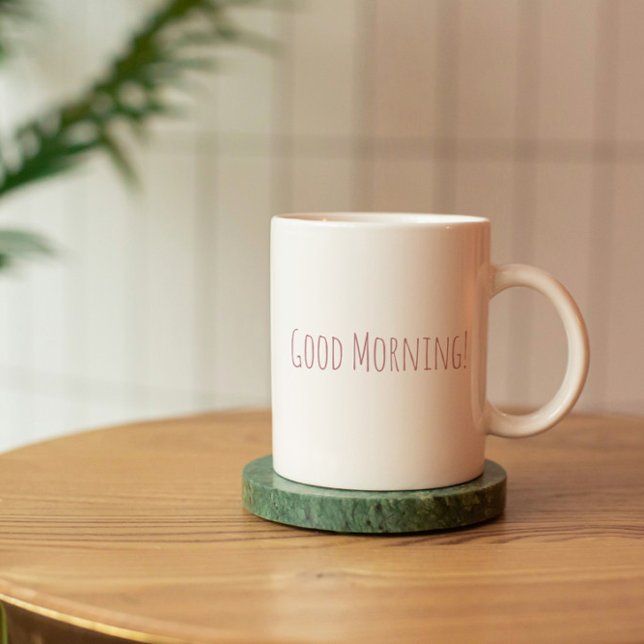 Rose Gold Good Morning Citation Mug (Créateur téléchargé)