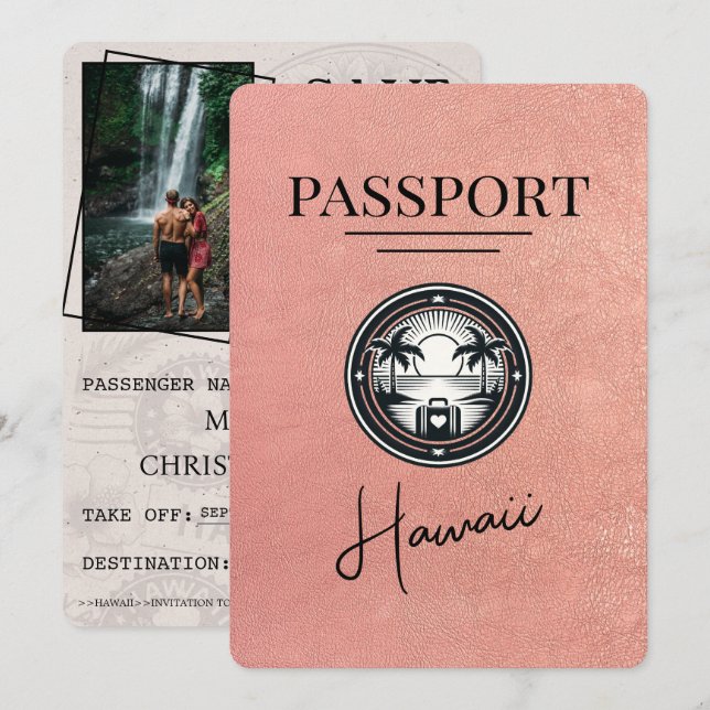 Rose Gold Hawaii Passport Save The Date (Front/Back)