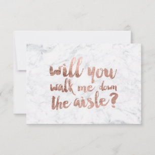 Rose gold marble will you walk me down the aisle
