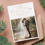 Rose Gold Merry & Married First Christmas Photo  Foil Holiday Card<br><div class="desc">Elegant and romantic swirly calligraphy lettering with a photo and optional text on the back. For more advanced customization of this design,  please click the BLUE DESIGN TOOL BUTTON above!</div>