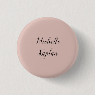 Rose Gold Modern Professional Exclusive Name 1 Inch Round Button