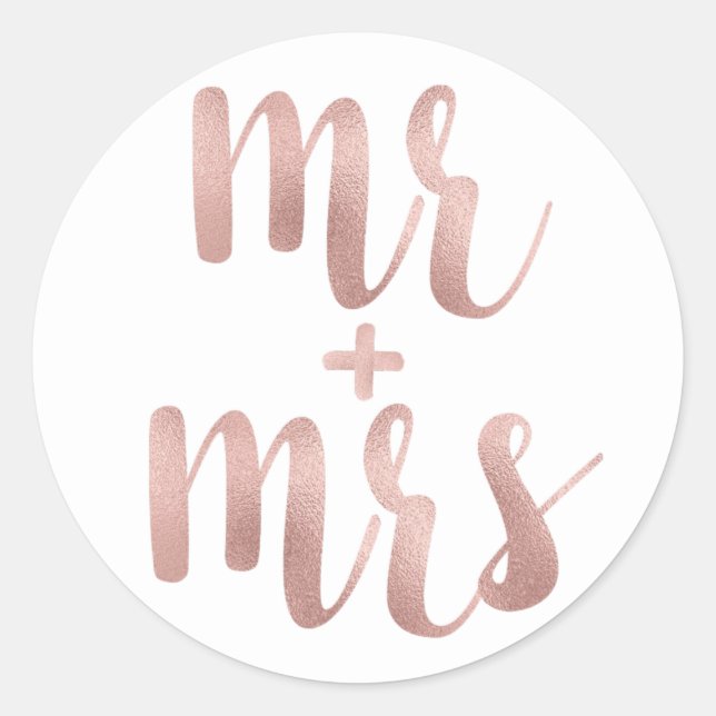 Rose gold Mr. & Mrs. stickers, foil font Classic Round Sticker (Front)