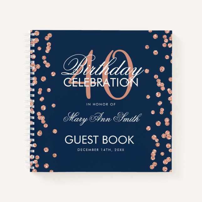 Rose Gold Navy 40th Birthday Guestbook Confetti Notebook (Front)