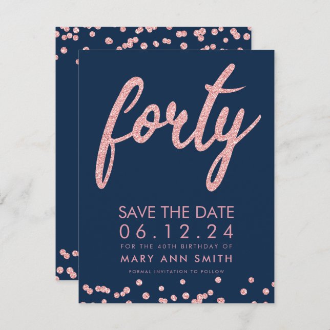 Rose Gold Navy 40th Birthday Save Date Confetti Invitation (Front/Back)