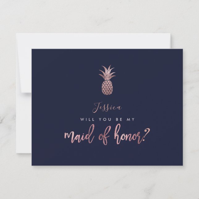 Rose Gold Pineapples be my Maid of Honour Card (Front)