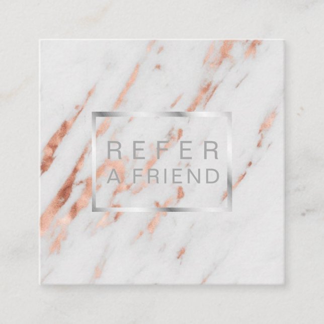 Rose Gold Silver Marble Customer Referral Square Business Card (Front)