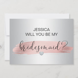 Rose Gold Silver Will you be my Bridesmaid Wedding Announcement