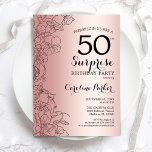 Rose Gold Surprise 50th Birthday Party Invitation<br><div class="desc">Rose Gold Surprise 50th Birthday Party Invitation. Glam feminine design featuring faux rose gold foil,  botanical accents and typography script font. Simple floral invite card perfect for a stylish female surprise bday celebration. Can be customized to any age. Printed Zazzle invitations or instant download digital printable template.</div>