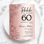 Rose Gold Surprise 60th Birthday Invitation<br><div class="desc">Rose Gold Surprise 60th Birthday Party Invitation. Glam feminine design featuring botanical accents and typography script font. Simple floral invite card perfect for a stylish female surprise bday celebration. Can be customized to any age. Printed Zazzle invitations or instant download digital printable template.</div>