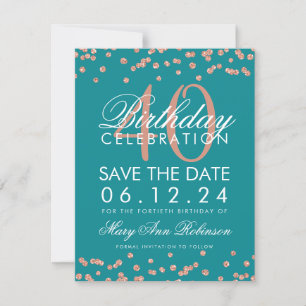 Rose Gold Teal 40th Birthday Save Date Confetti Save The Date