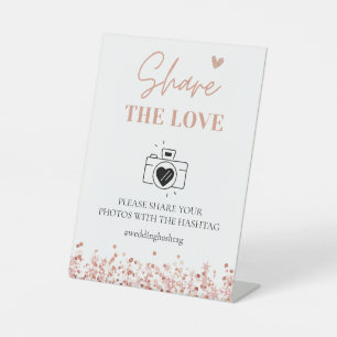 Rose Gold Wedding Hashtag Share The Love Pedestal Sign