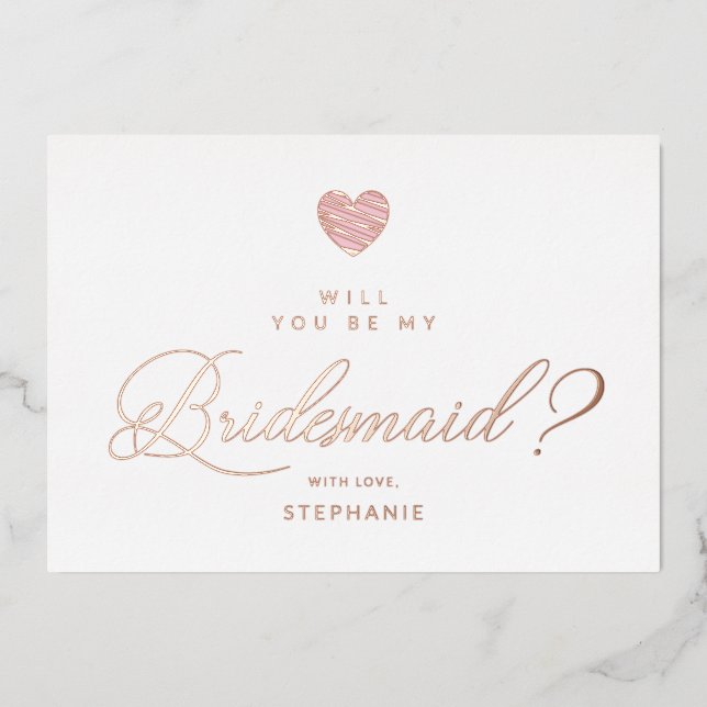 Rose Gold Will You Be My Bridesmaid Pink Heart (Front)