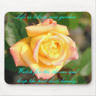 rose, Life is like a rose garden - Watch for th... Mouse Pad