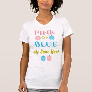 Rose Ou Bleu, On T'Aime ! T-shirt de révélation de