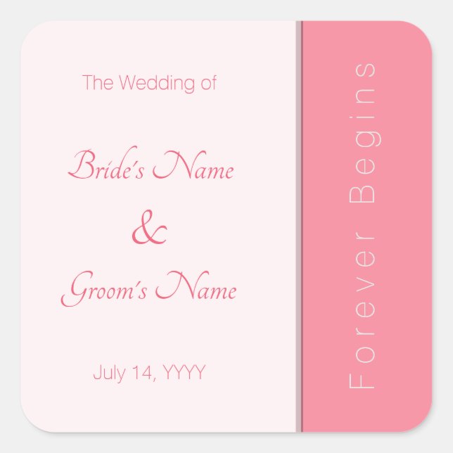 Rose Pink Forever Begins Simply Elegant Wedding  Square Sticker (Front)