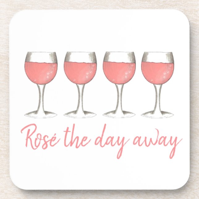 Rosé The Day Away Pink Rose Glass Wine Lover Coaster (Front)