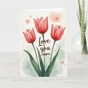 Rose Tinted Mom Love Card