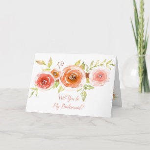 Rose Watercolor Will You Be My Bridesmaid? Card