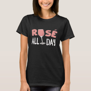Rose Wine Shirt Funny Pink Drink Lover Tee Rose Al